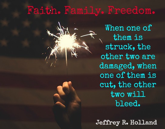 Jeffrey R. Holland Faith, Family, Freedom Quote