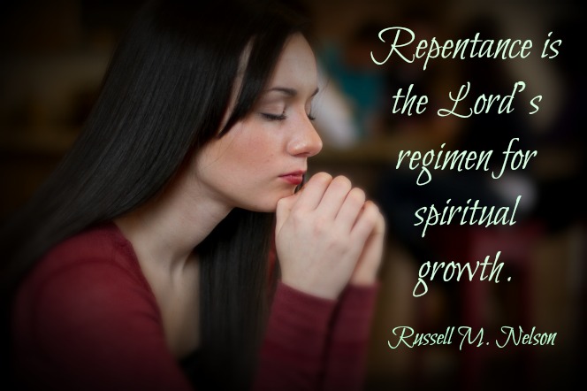 Repentance is the Lord's regimen for spiritual growth. Russell M. Nelson